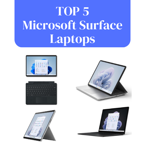 Top 5 Microsoft Surface Laptops to Consider in 2024 Best Microsoft